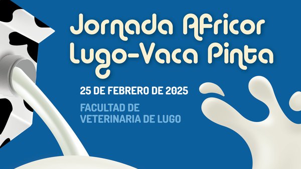 La Jornada Africor Lugo-Vaca Pinta, el martes 25 de febrero en Veterinaria