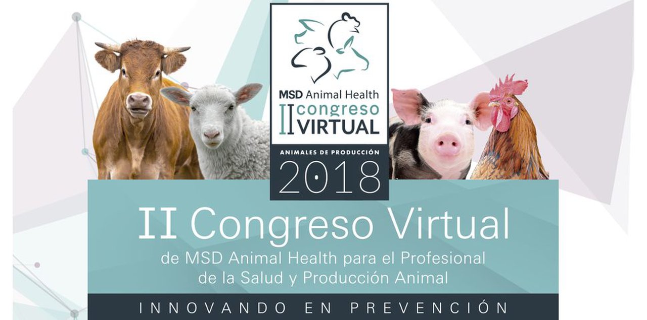 El II Congreso Virtual de MSD Animal Health tendrá lugar la próxima semana