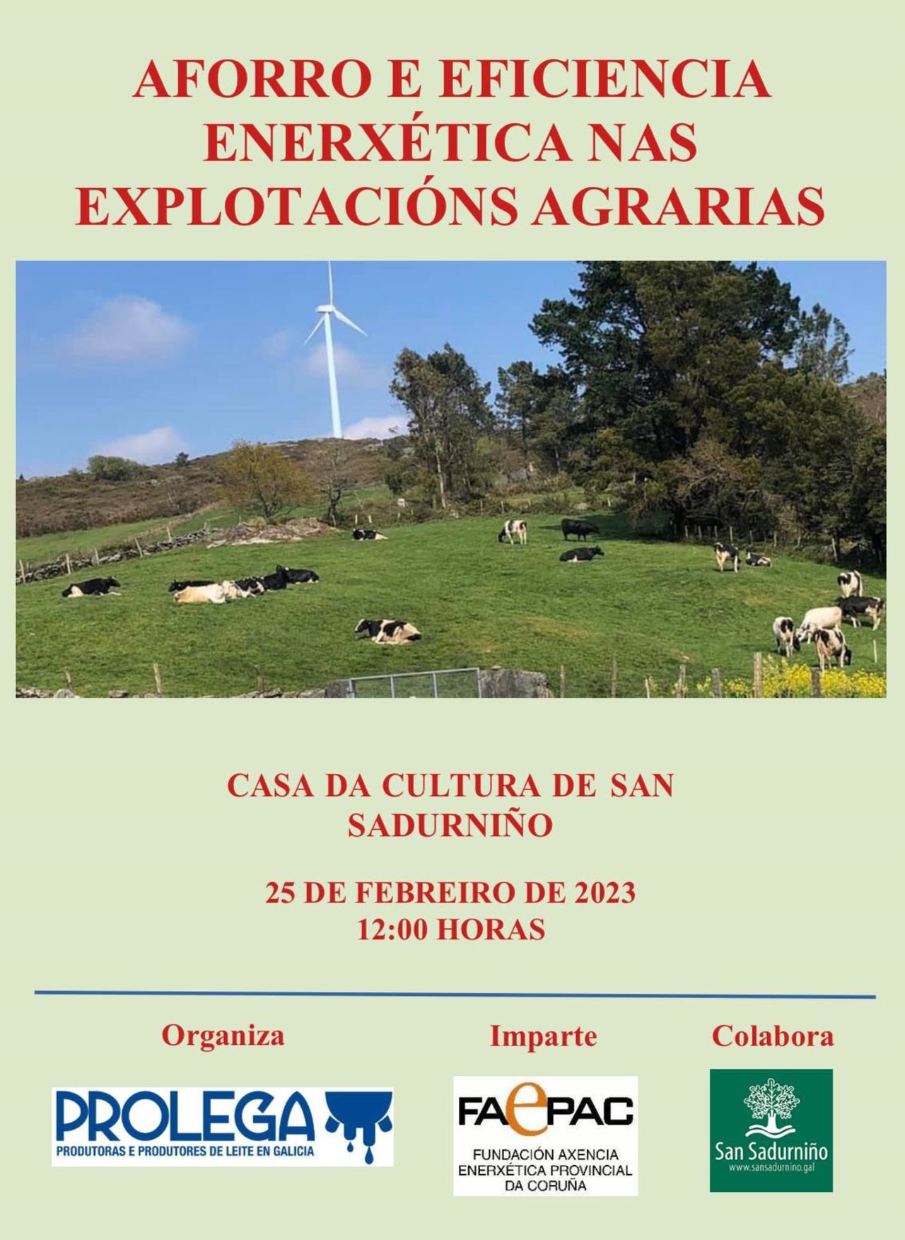 San Sadurniño acogerá las jornadas Ahorro y eficiencia energética en las explotaciones agrarias