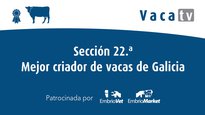 Sección 22. Mejor criador de vacas de Galicia