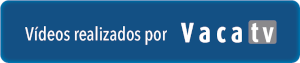 Vídeos realizados por Vaca TV